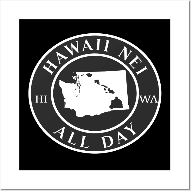 Roots Hawaii and Washington by Hawaii Nei All Day Wall Art by hawaiineiallday